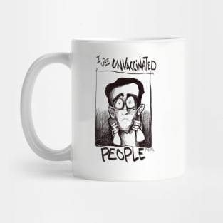 Unvaccinated people Mug